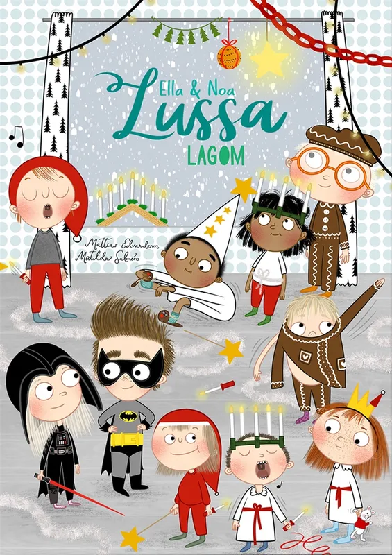 Ella och Noa: Lussa lagom, E-bok