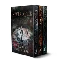 Never After Series Boxed Set, Books 1-3