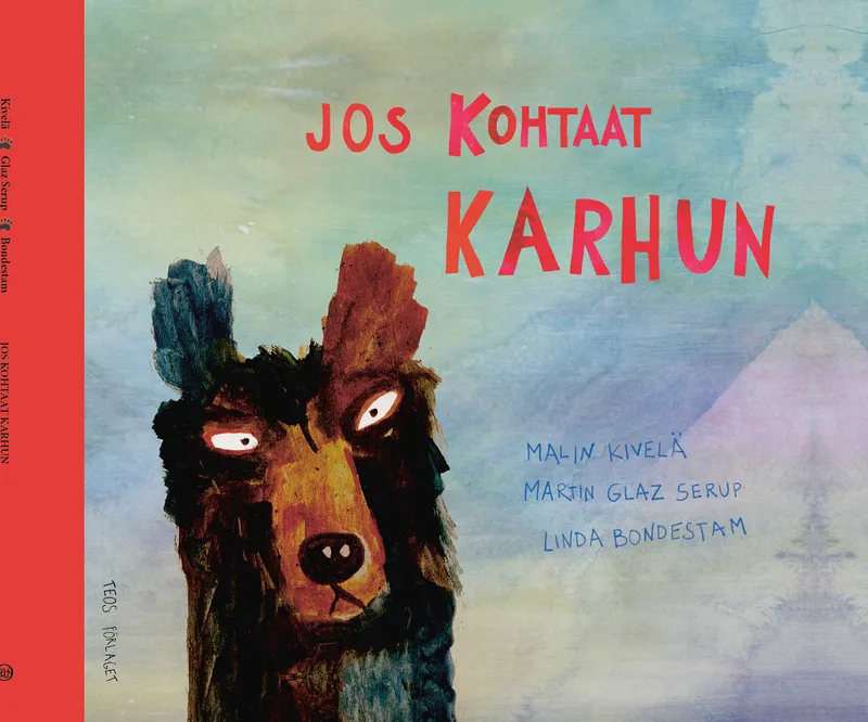 Jos kohtaat karhun, E-bok