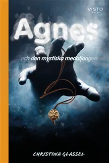 Agnes och den mystiska medaljongen