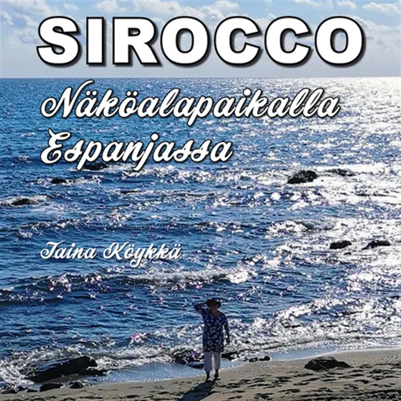 Sirocco – Näköalapaikalla Espanjassa, Ljudbok