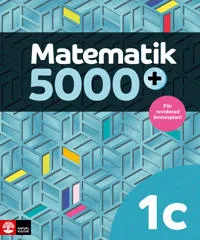 Matematik 5000+ Kurs 1c Lärobok Upplaga 2021