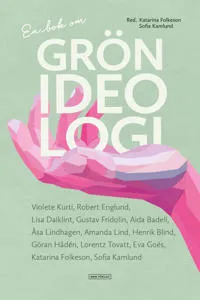 En bok om grön ideologi