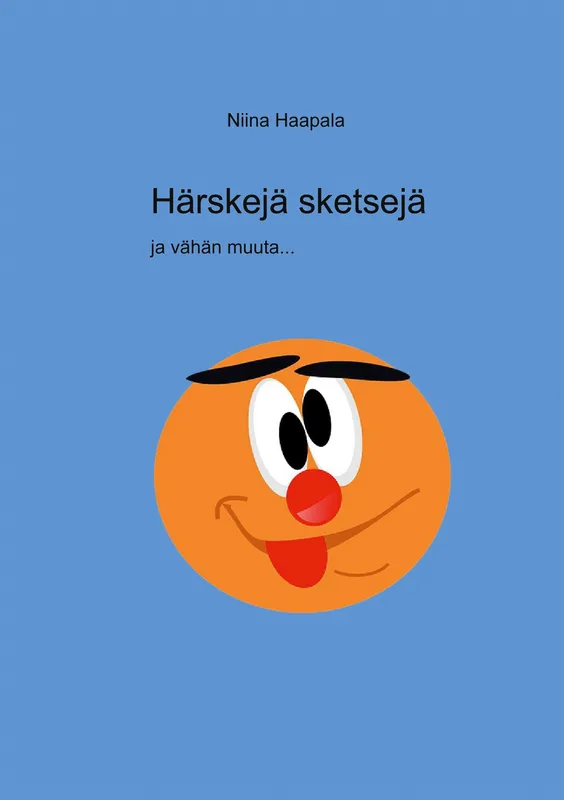 Härskejä sketsejä ja vähän muuta, E-bok