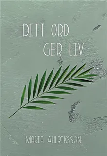Ditt ord ger liv