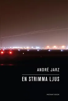 En strimma ljus