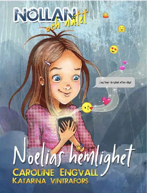 Nollan och nätet 1 – Noelias hemlighet