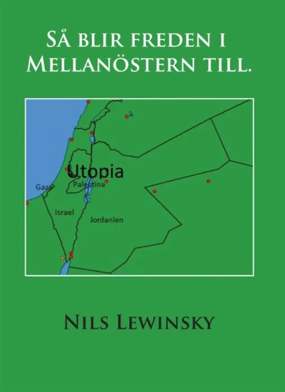 Så blir freden i Mellanöstern till, E-bok