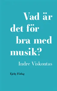 Bättre med musik
