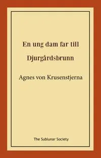 En ung dam far till Djurgårdsbrunn
