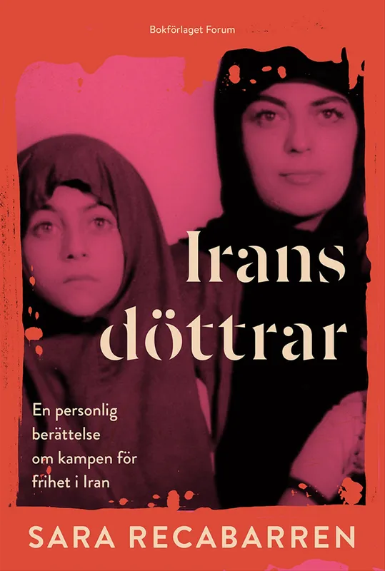 Irans döttrar : En personlig berättelse om kampen för frihet i Iran, E-bok