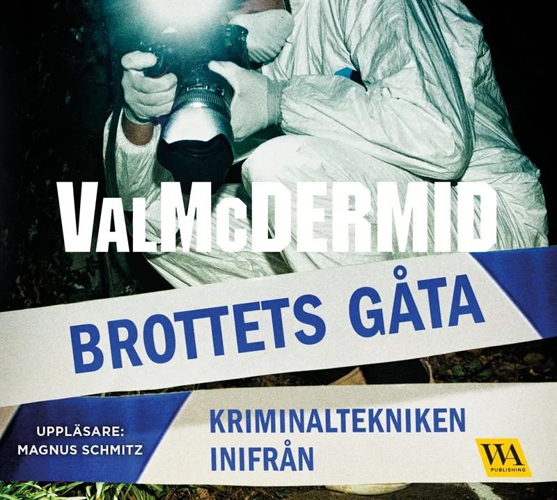 Brottets gåta : kriminaltekniken vittnar, Ljudbok
