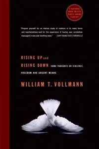 Rising Up And Rising Down: Some Thoughts On Violence, Freedom And Urgent Means