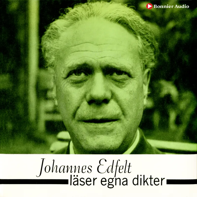 Johannes Edfelt läser egna dikter, Ljudbok