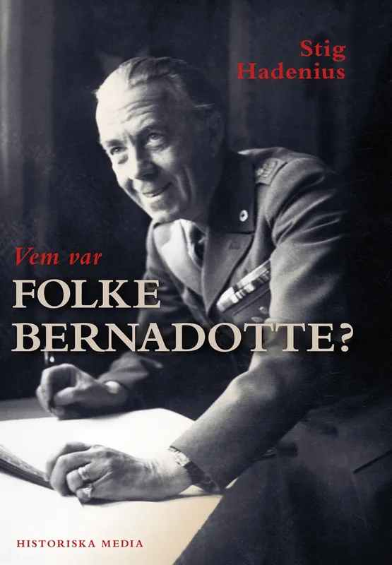 Vem var Folke Bernadotte?, E-bok
