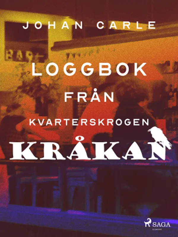 Loggbok från kvarterskrogen Kråkan, E-bok