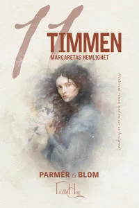 Elfte Timmen : Margaretas hemlighet
