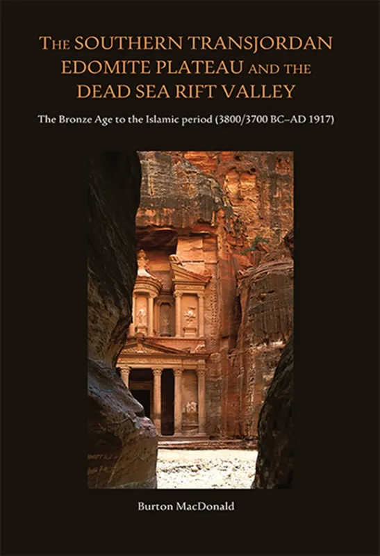 The Southern Transjordan Edomite Plateau and the Dead Sea Rift Valley, E-bok