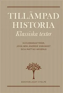 Tillämpad historia : Klassiska texter