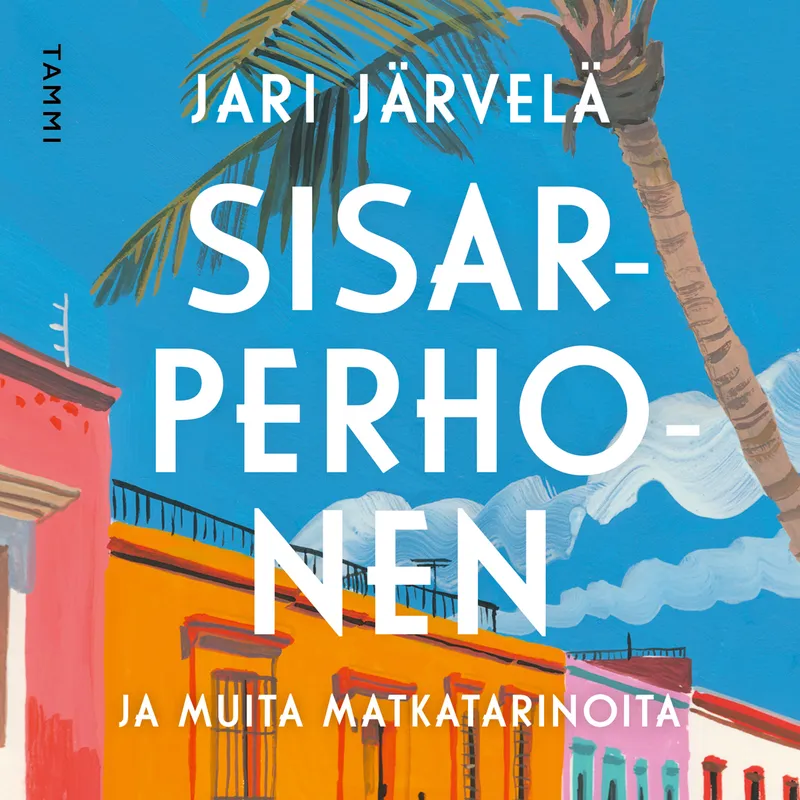 Sisarperhonen ja muita matkatarinoita, Ljudbok