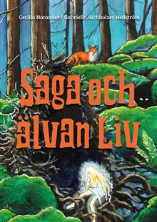 Saga och älvan Liv