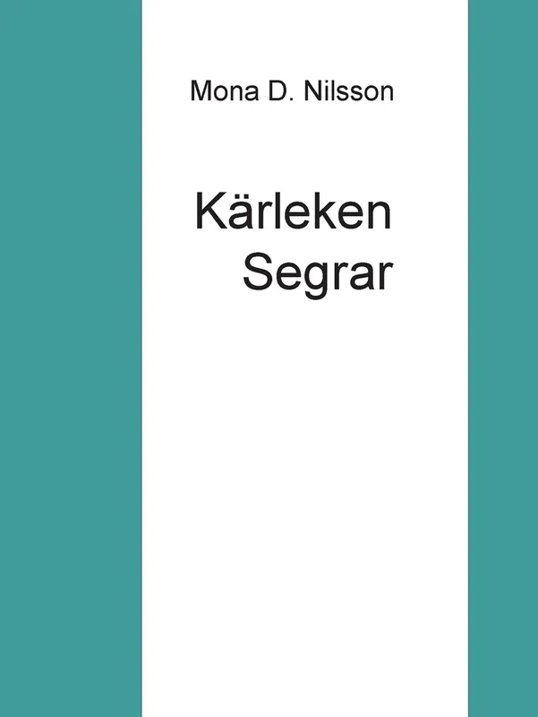 Kärleken Segrar, E-bok