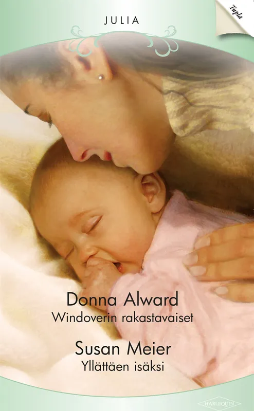 Yllättäen isäksi / Windoverin rakastavaiset, E-bok
