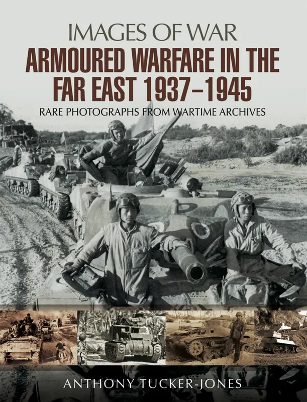 Armoured Warfare in the Far East 1937-1945, E-bok