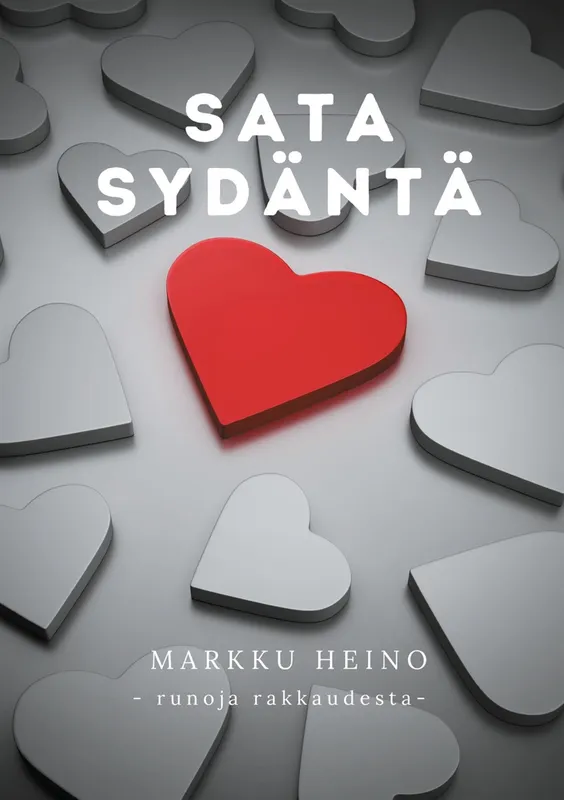 Sata sydäntä: runoja rakkaudesta, E-bok