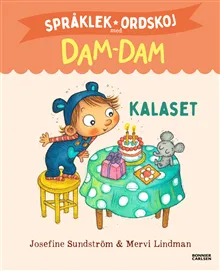 Kalaset. Språklek och ordskoj med Dam-Dam