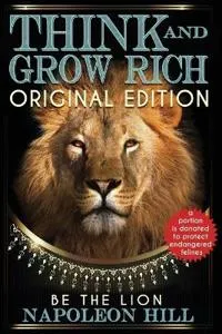 Think and Grow Rich – Original Edition – BE THE LION