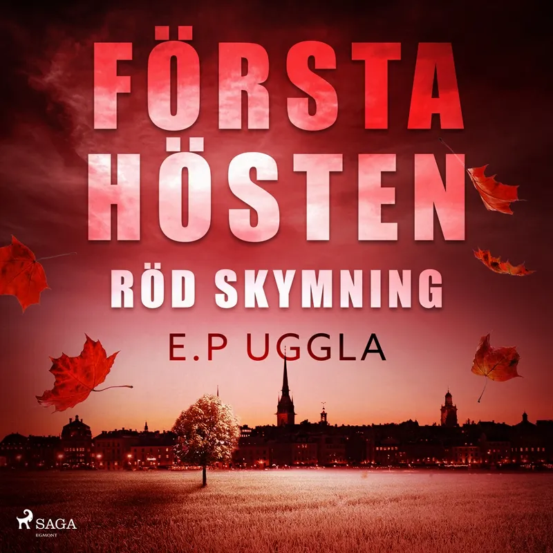 Första hösten: röd skymning