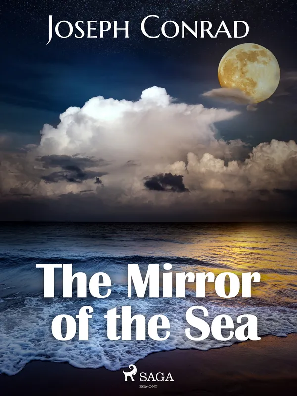 The Mirror of the Sea, E-bok