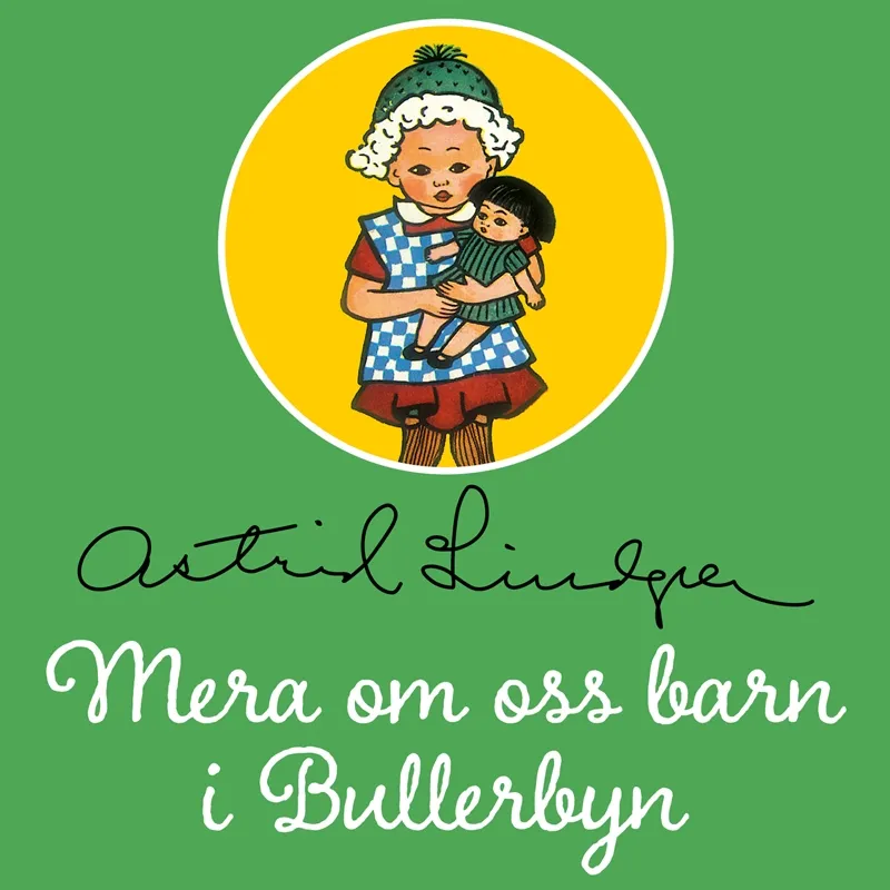 Mera om oss barn i Bullerbyn, Ljudbok