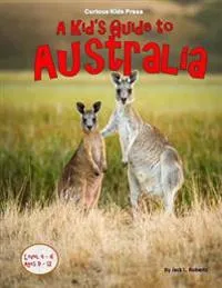 A Kid’s Guide to Australia