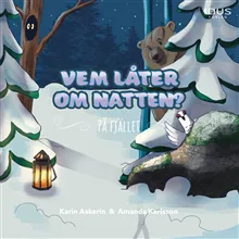 Vem låter om natten? : På fjället