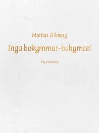 Inga bekymmer-bekymret