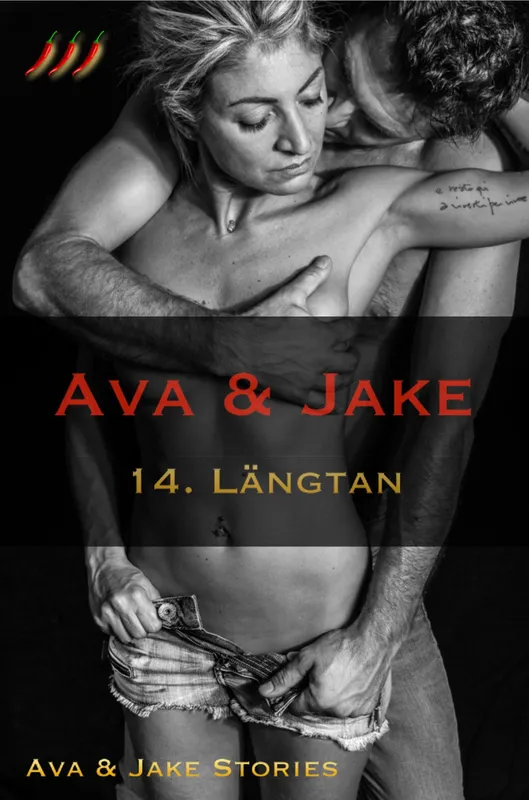 Ava & Jake : Längtan, E-bok