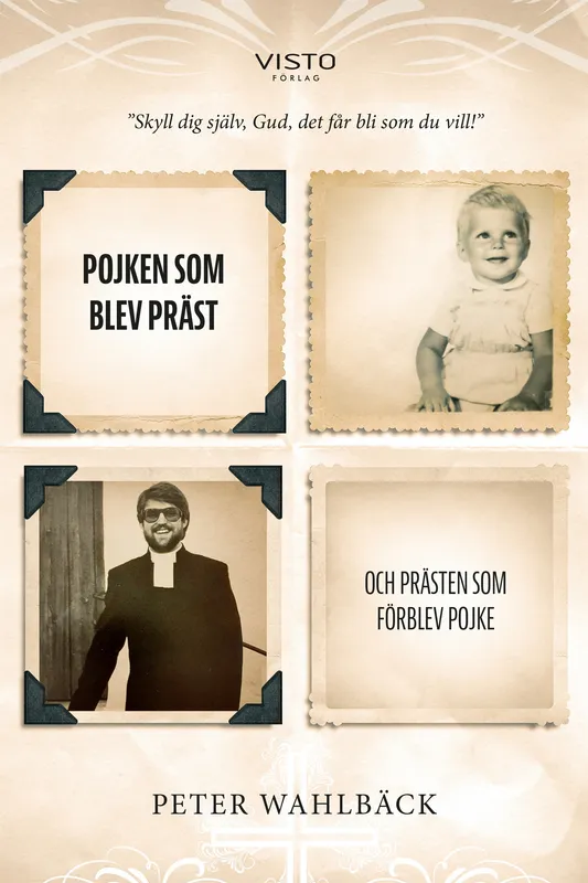 Pojken som blev präst och prästen som förblev pojke, E-bok #5216