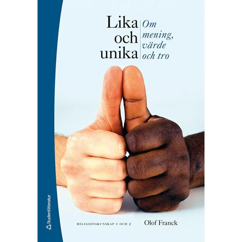 Lika och unika Religionskunskap 1 och 2 – Digital elevlicens 12 mån – Om mening, värde och tro – M12