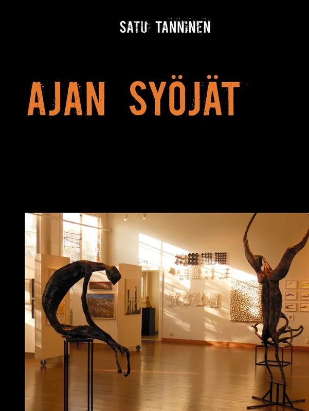 AJAN SYÖJÄT: Pakina , novellikokoelma., E-bok