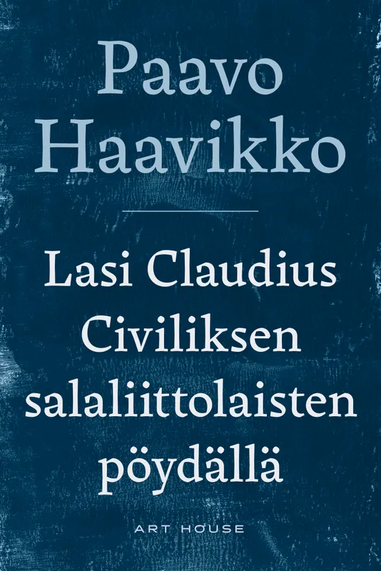 Lasi Claudius Civiliksen salaliittolaisten pöydällä, E-bok