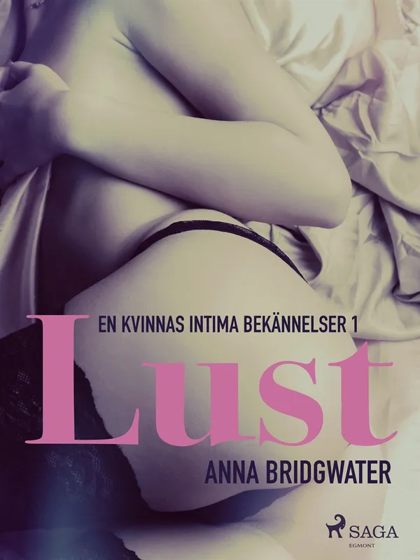 Lust – en kvinnas intima bekännelser 1, E-bok