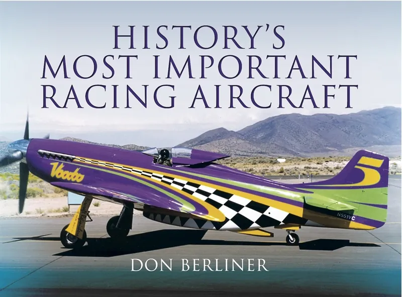 History’s Most Important Racing Aircraft, E-bok