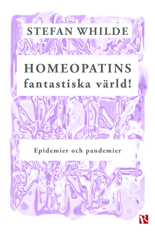 Homeopatins fantastiska värld! Epidemier och pandemier, E-bok