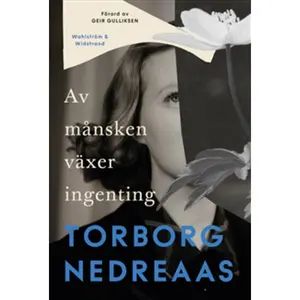 Av månsken växer ingenting