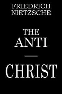 The Anti-christ