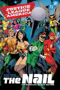 Justice League of America: The Nail: The Complete Deluxe Edition (2026 Edition)