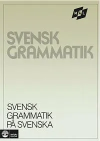 Mål Svensk grammatik på svenska