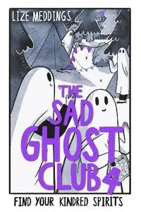 The Sad Ghost Club Volume 4